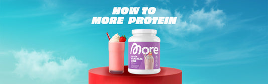 How to More Protein